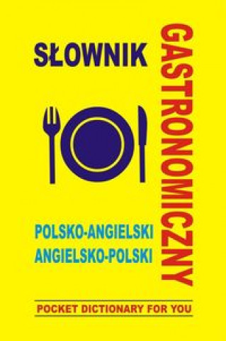 Libro Slownik gastronomiczny polsko angielski angielsko polski Jacek Gordon