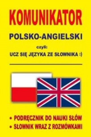 Könyv Komunikator polsko-angielski czyli ucz sie jezyka ze slownika Jacek Gordon