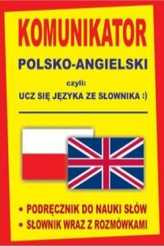 Kniha Komunikator polsko-angielski czyli ucz sie jezyka ze slownika :) Gordon Jacek