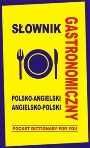 Carte Slownik gastronomiczny polsko-angielski angielsko-polski Jacek Gordon