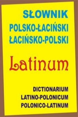 Carte Slownik polsko-lacinski lacinsko-polski Kłys Anna