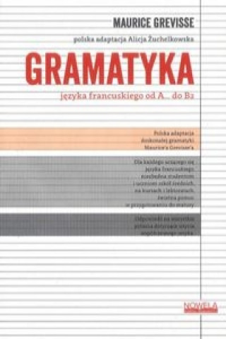 Kniha Gramatyka jezyka francuskiego od A do B2 Alicja Zuchelkowska