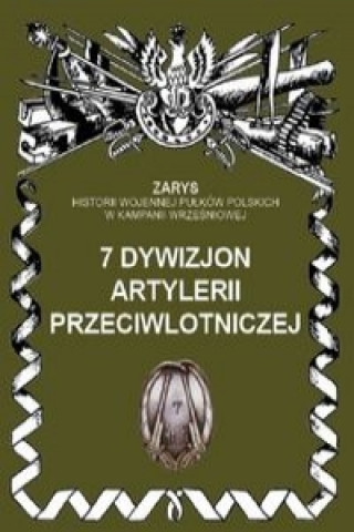 Книга 7 dywizjon artylerii przeciwlotniczej Przemyslaw Dymek