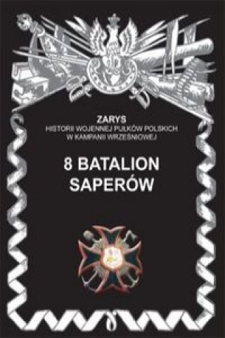 Buch 8 batalion saperow Przemyslaw Dymek