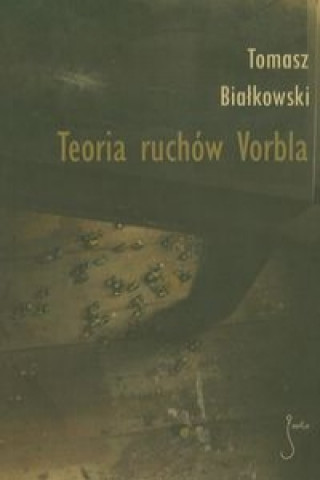 Carte Teoria ruchow Vorbla Białkowski Tomasz