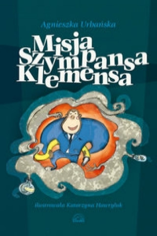 Kniha Misja szympansa Klemensa Agnieszka Urbanska