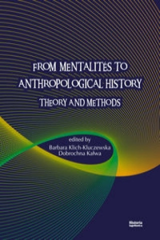 Book From Mentalites to Anthropological History 