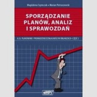 Könyv Sporzadzanie planow analiz i sprawozdan A.35 Podrecznik Czesc 3 Magdalena Szymczak
