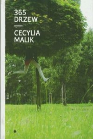 Kniha 365 drzew Cecylia Malik