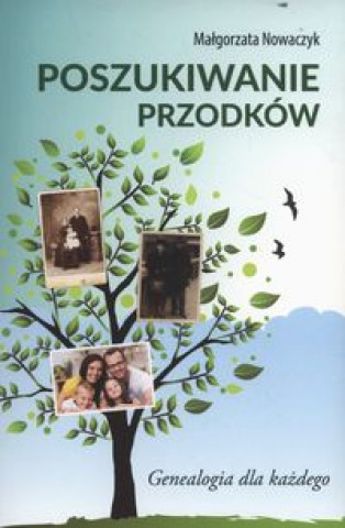 Kniha Poszukiwanie przodkow Malgorzata Nowaczyk