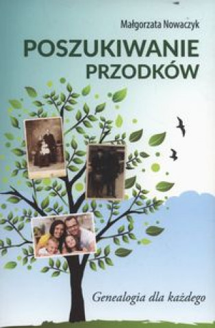 Książka Poszukiwanie przodkow Malgorzata Nowaczyk