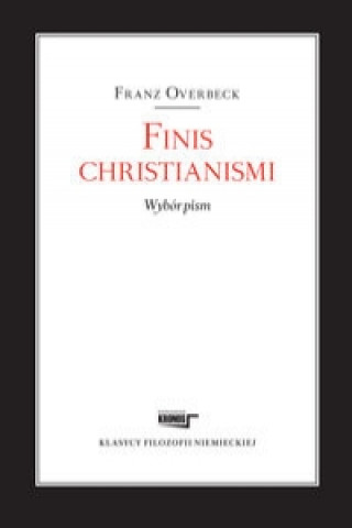 Könyv Finis christianismi Wybor pism 