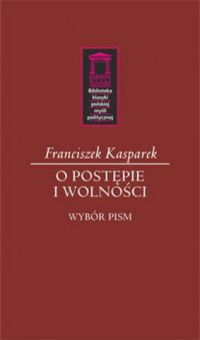 Carte O postepie i wolnosci Kasparek Franciszek
