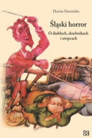 Książka Slaski Horror Dorota Simonides