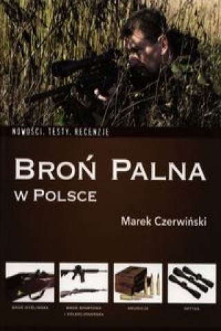 Book Bron palna w Polsce Czerwiński Marek