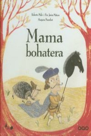 Kniha Mama bohatera Malo Roberto