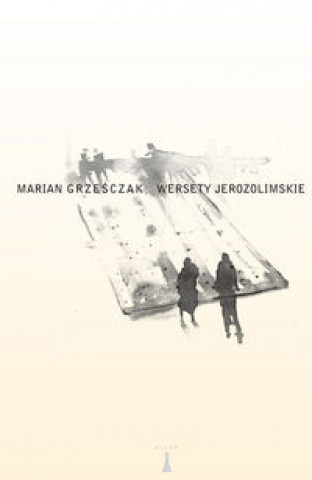 Βιβλίο Wersety jerozolimskie Marian Grzesczak