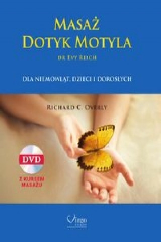 Kniha Masaz Dotyk Motyla + CD Richard C. Overly