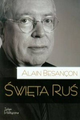 Kniha Swieta Rus Alain Besancon