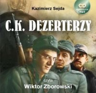 Audio C.K. Dezerterzy Kazimierz Sejda