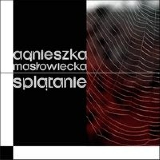 Carte Splatanie Agnieszka Maslowiecka