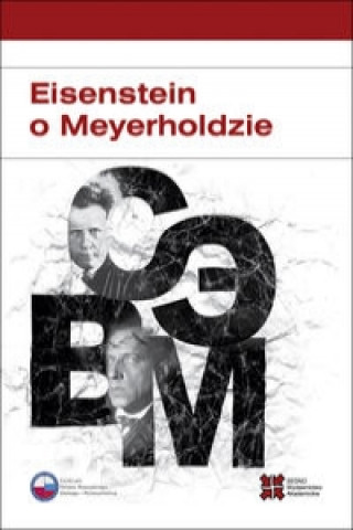 Könyv Eisenstein o Meyerholdzie 