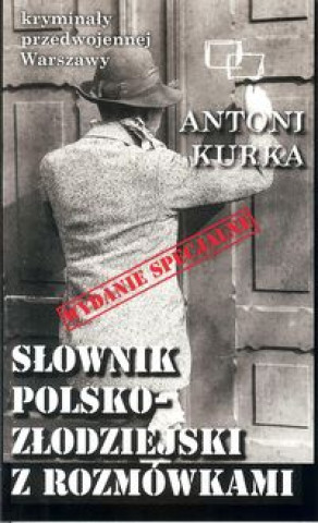 Kniha Slownik polsko-zlodziejski z rozmowkami Antoni Kurka