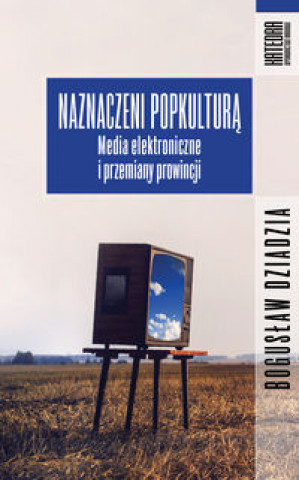 Livre Naznaczeni popkultura Dziadzia Bogusław