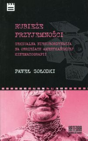 Könyv Rubieze przyjemnosci Pawel Solodki