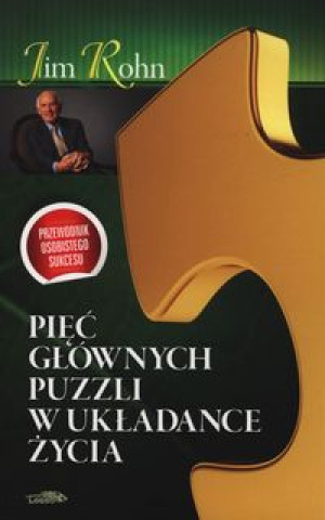 Kniha Piec glownych puzzli w ukladance zycia Jim Rohn