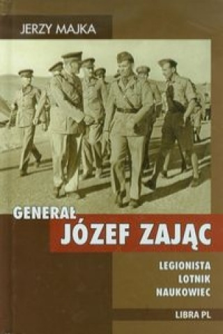 Kniha General Jozef Zajac Jerzy Majka
