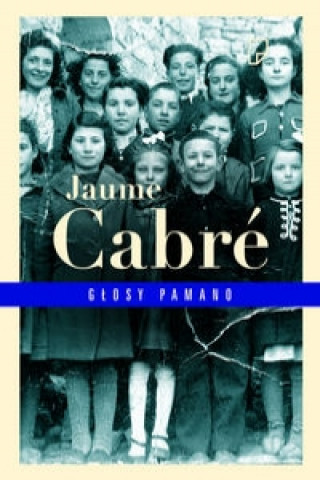 Könyv Glosy Pamano Jaume Cabré