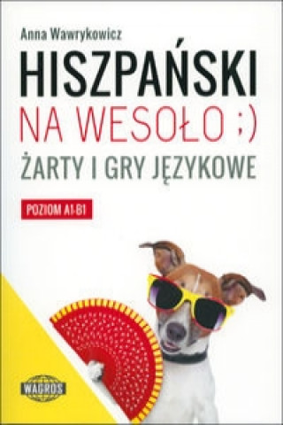 Książka Hiszpanski na wesolo Anna Wawrykowicz