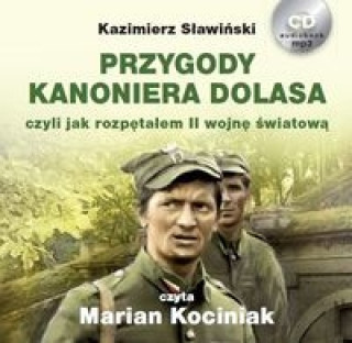 Audio Przygody kanoniera Dolasa Kazimierz Slawinski