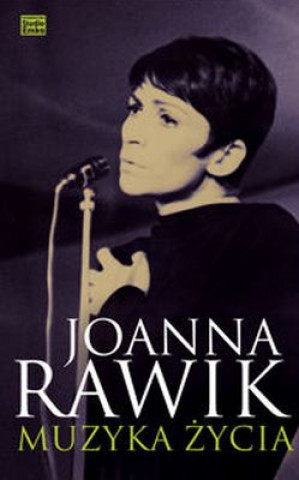 Βιβλίο Muzyka zycia Joanna Rawik