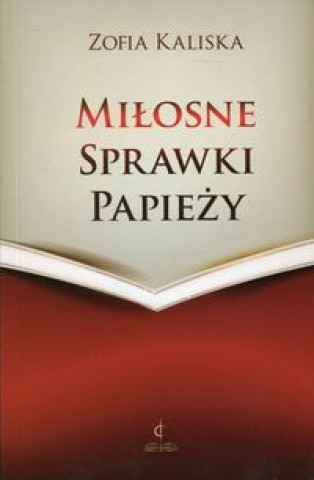 Buch Milosne sprawki papiezy Kaliska Zofia
