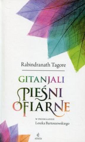 Książka Gintanjali Piesni ofiarne Rabindranath Tagore Tagore