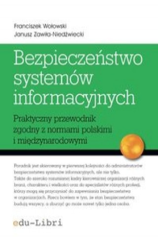 Kniha Bezpieczenstwo systemow informacyjnych Franciszek Wolowski