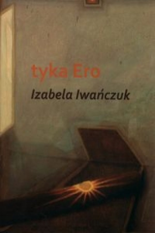 Boek Tyka Ero Izabela Iwanczuk