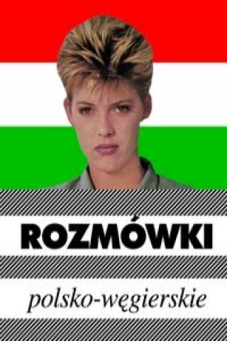 Könyv Rozmowki polsko-wegierskie Urszula Michalska