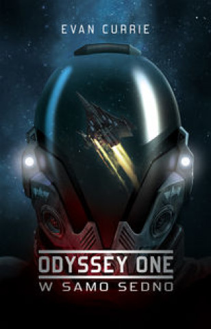 Könyv Odyssey One: W samo sedno Currie Evan