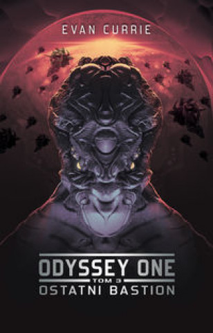 Kniha Odyssey One: Ostatni bastion Currie Evan