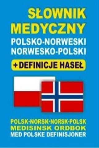 Kniha Slownik medyczny polsko-norweski norwesko-polski + definicje hasel Lemańska Aleksandra