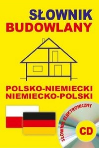 Kniha Slownik budowlany polsko-niemiecki niemiecko-polski + CD (slownik elektroniczny) 