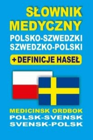 Kniha Slownik medyczny polsko-szwedzki szwedzko-polski + definicje hasel Aleksandra Lemanska