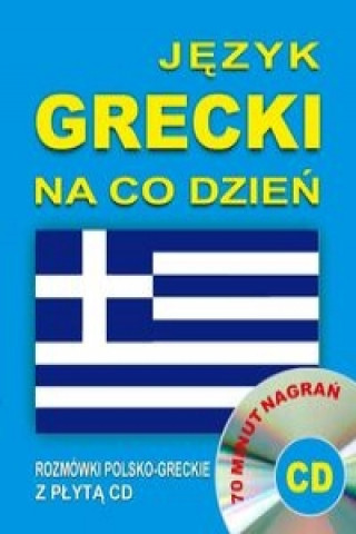 Kniha Jezyk grecki na co dzien Rozmowki polsko-greckie z plyta CD 