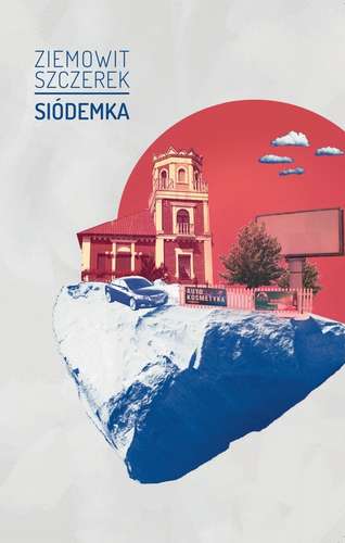 Книга Siodemka Ziemowit Szczerek