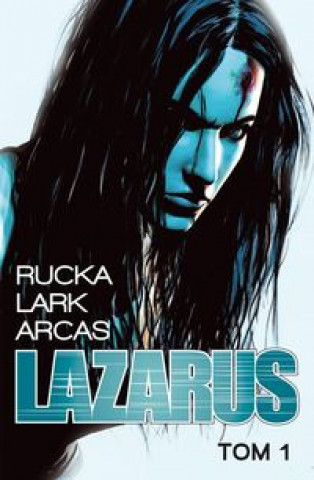 Book Lazarus Tom 1 Rodzina Greg Rucka