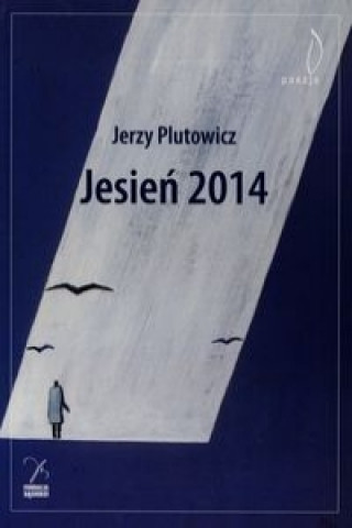 Könyv Jesien 2014 Jerzy Plutowicz