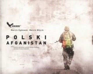 Livre Polski Afganistan Marcin Ogdowski